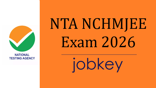 NTA NCHMJEE 2026 Online Form-jobkey